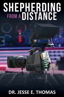 Shepherding from a Distance Paperback Xulon Press