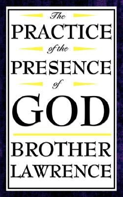 The Practice of the Presence of God Paperback Wilder Publications