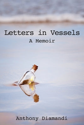 Letters in Vessels: A Memoir Paperback Xulon Press