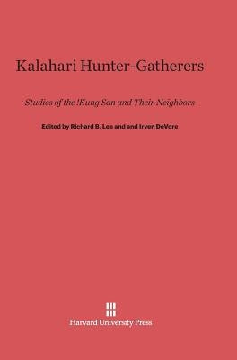 Kalahari Hunter-Gatherers Hardcover Harvard University Press