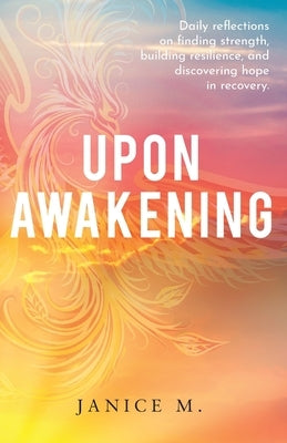 Upon Awakening by Mulligan, Janice