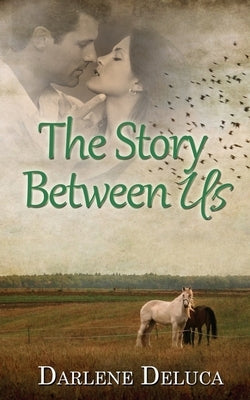 The Story Between Us Paperback Wild Rose Press