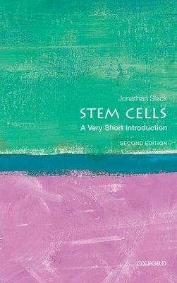 Stem Cells 2nd Edition: A Very Short Introduction Oxford University Press, USA