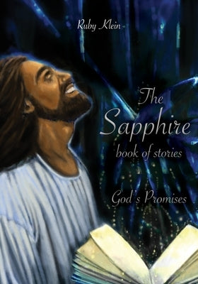 The Sapphire Book of Stories: The Promises Paperback Xulon Press