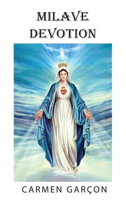 Milave Maria Devotion Paperback Outskirts Press