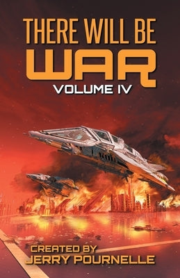 There Will Be War Volume IV Paperback Castalia House