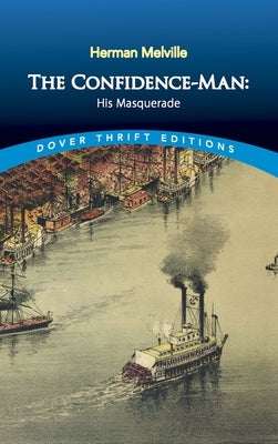 The Confidence-Man: His Masquerade Paperback Dover Publications