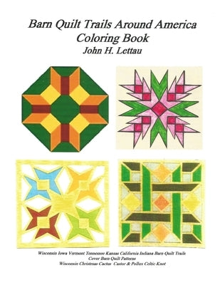 Barn Quilt Trails Around America Paperback Createspace Independent Publishing Platform