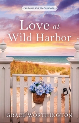 Love at Wild Harbor (Wild Harbor Beach Book 1) Paperback Poets & Saints LLC