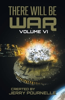 There Will Be War Volume VI Paperback Castalia House
