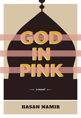 God in Pink by Namir, Hasan