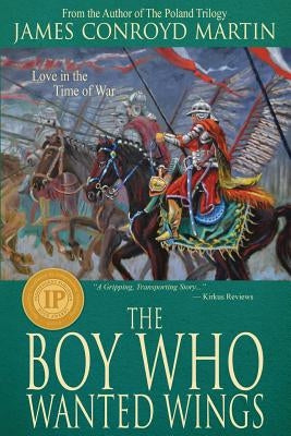 The Boy Who Wanted Wings Paperback James F Martin