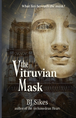 The Vitruvian Mask Paperback Belinda Sikes