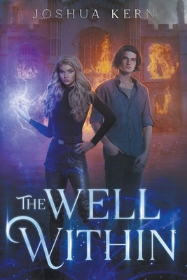 The Well Within by Kern, Joshua