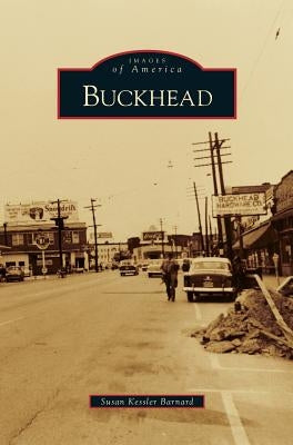 Buckhead by Kessler Barnard, Susan