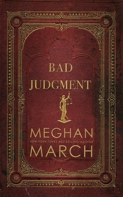 Bad Judgment by March, Meghan
