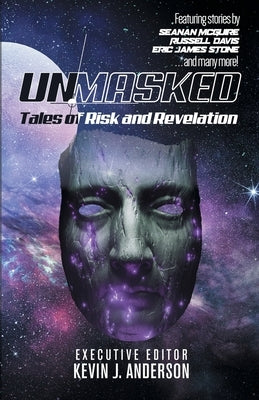 Unmasked: Tales of Risk and Revelation Paperback Wordfire Press