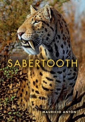 Sabertooth by Antón, Mauricio