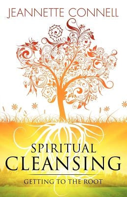 Spiritual Cleansing by Connell, Jeannette