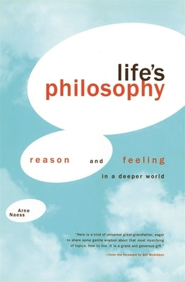 Life's Philosophy: Reason and Feeling in a Deeper World Paperback University of Georgia Press