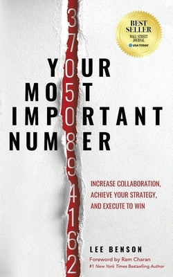Your Most Important Number: Increase Collaboration, Achieve Your Strategy, and Execute to Win Paperback Ethos Collective
