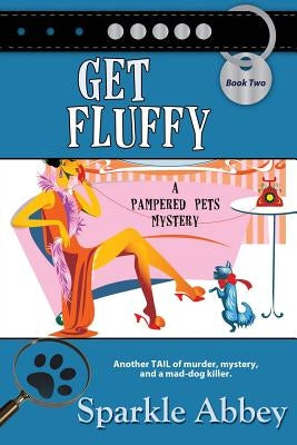 Get Fluffy Paperback Bell Bridge Books