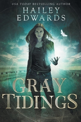 Gray Tidings by Edwards, Hailey