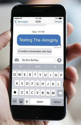 Texting the Almighty: A Modern Conversation with God Paperback Schuler Books