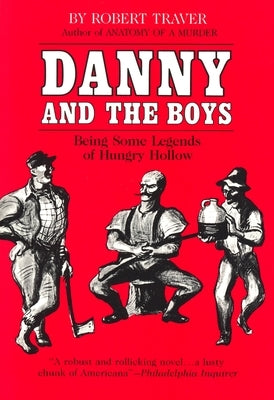 Danny and the Boys: Being Some Legends of Hungry Hollow Paperback Wayne State University Press