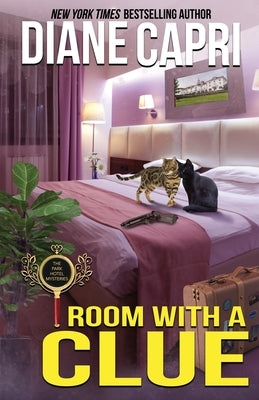 Room with a Clue: A Park Hotel Mystery by Capri, Diane