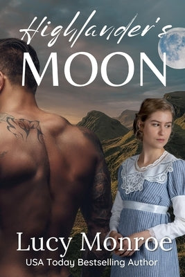Highlander's Moon Paperback Independently Published
