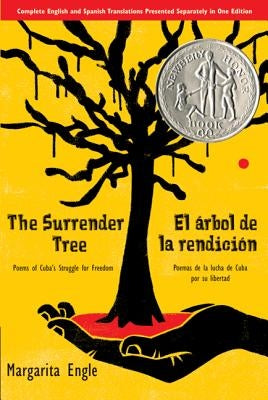 The Surrender Tree/El Árbol de la Rendición: Poems of Cuba's Struggle for Freedom/Poemas de la Lucha de Cuba Por Su Libertad Square Fish