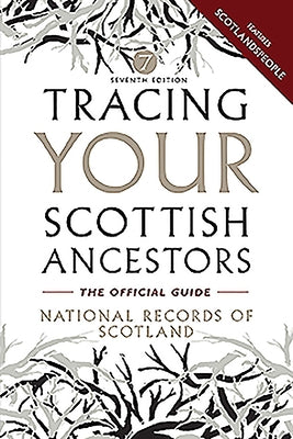 Tracing Your Scottish Ancestors by Clarke, Tristram