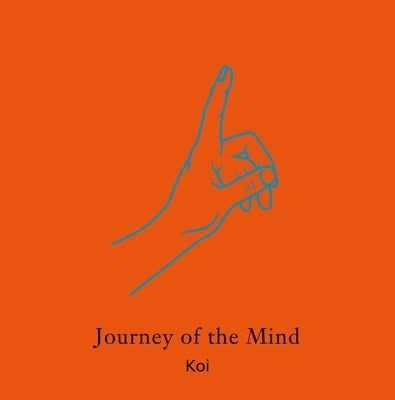 Journey of the Mind by Koi