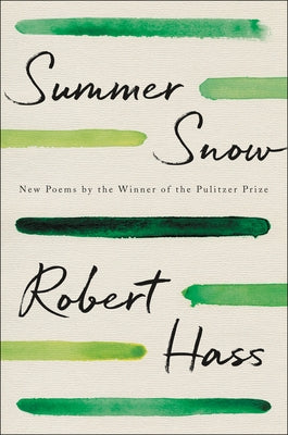 Summer Snow: New Poems Ecco Press