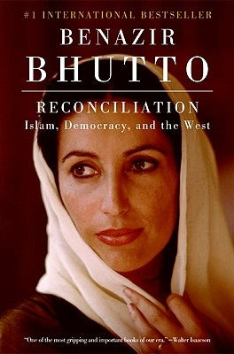 Reconciliation: Islam, Democracy, and the West Paperback Harper Perennial