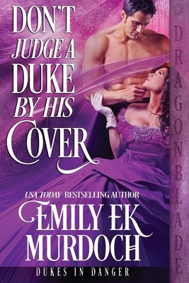 Don't Judge a Duke by His Cover Paperback Dragonblade Publishing, Inc.