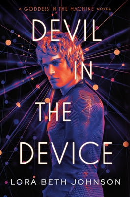 Devil in the Device by Johnson, Lora Beth