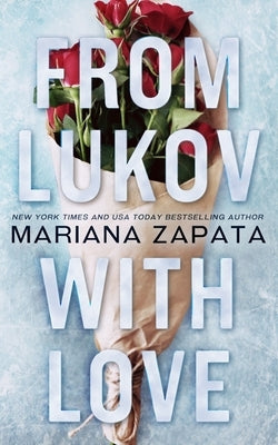 From Lukov with Love Paperback Mariana Zapata