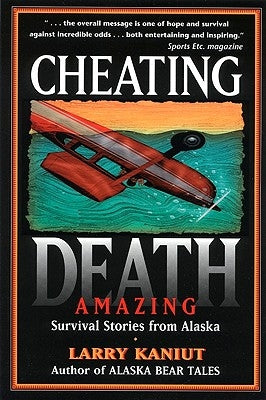 Cheating Death Paperback Epicenter Press