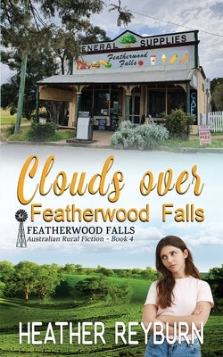 Clouds over Featherwood Falls Paperback Heather Reyburn
