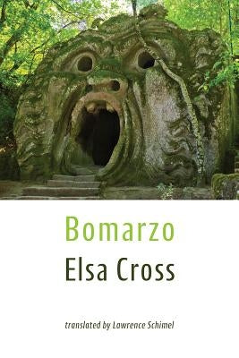 Bomarzo by Cross, Elsa