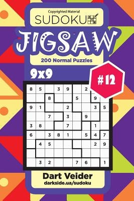 Sudoku Jigsaw - 200 Normal Puzzles 9x9 (Volume 12) Paperback Createspace Independent Publishing Platform