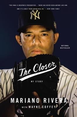 The Closer by Rivera, Mariano