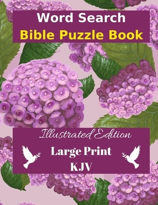 Word Search Bible Puzzle: Illustrated Edition Large Print by Wordsmith Publishing