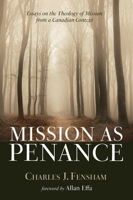 Mission as Penance Paperback Pickwick Publications