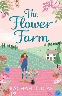 The Flower Farm Paperback Rachael Lucas