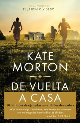 de Vuelta a Casa / Homecoming by Morton, Kate