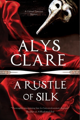 A Rustle of Silk by Clare, Alys