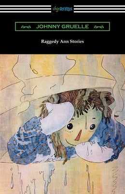 Raggedy Ann Stories by Gruelle, Johnny